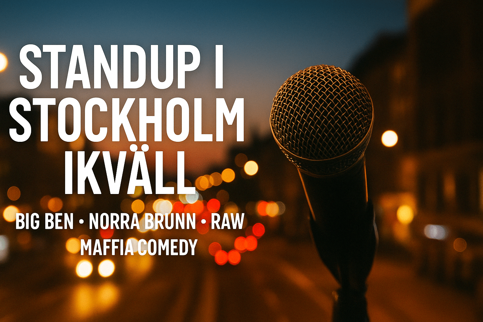Standup i Stockholm ikväll